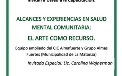 Alcances y Experiencias en Salud Mental Comunitaria: El Arte como Recurso