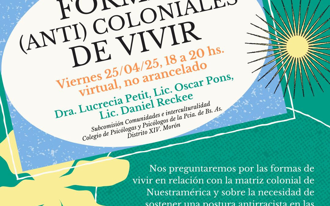 Seminario virtual: Formas (anti)coloniales de vivir