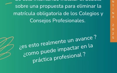 ¿Por qué creemos que los Colegios Profesionales son necesarios?