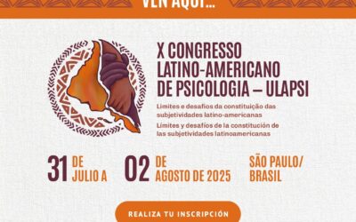 Congreso ULAPSI “Límites y desafíos de la constitución de las subjetividades latinoamericanas”