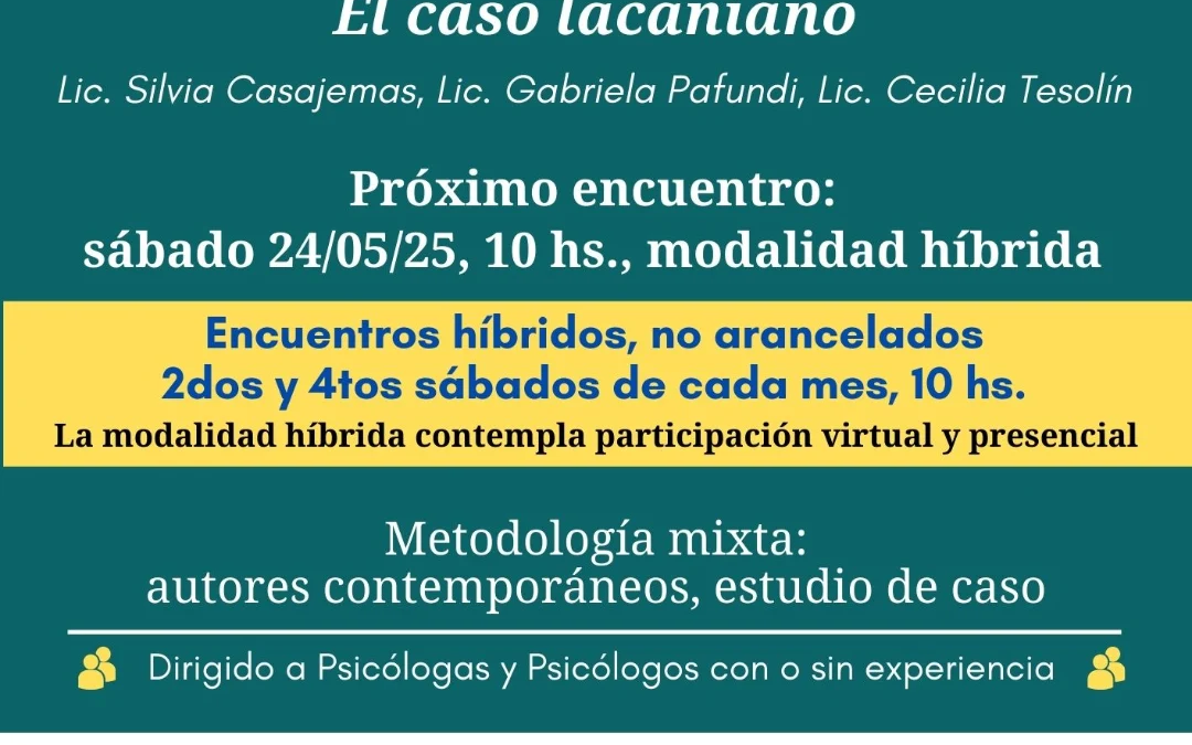 EDI – Seminarios de investigación 2025: «El caso lacaniano. Intervenciones y efectos «