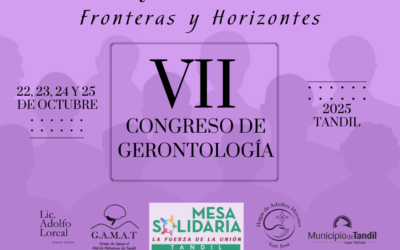 VII Congreso de Gerontología Tandil: “Años y Generaciones. Fronteras y Horizontes”