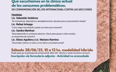Conversatorio: Rompamos el silencio. Qué escuchamos en la clínica actual de los consumos problemáticos