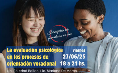 Conversatorio híbrido: Seminario virtual: La evaluación psicológica en los procesos de orientación vocacional