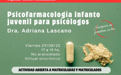 Seminario: Psicofarmacología infanto juvenil para psicólogos